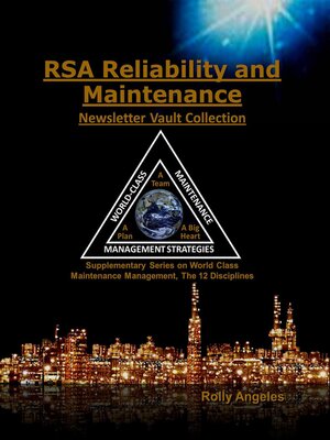 cover image of RSA Reliability and Maintenance Newsletter Vault Collection Supplementary Series on World Class  Maintenance Management--The 12 Disciplines
